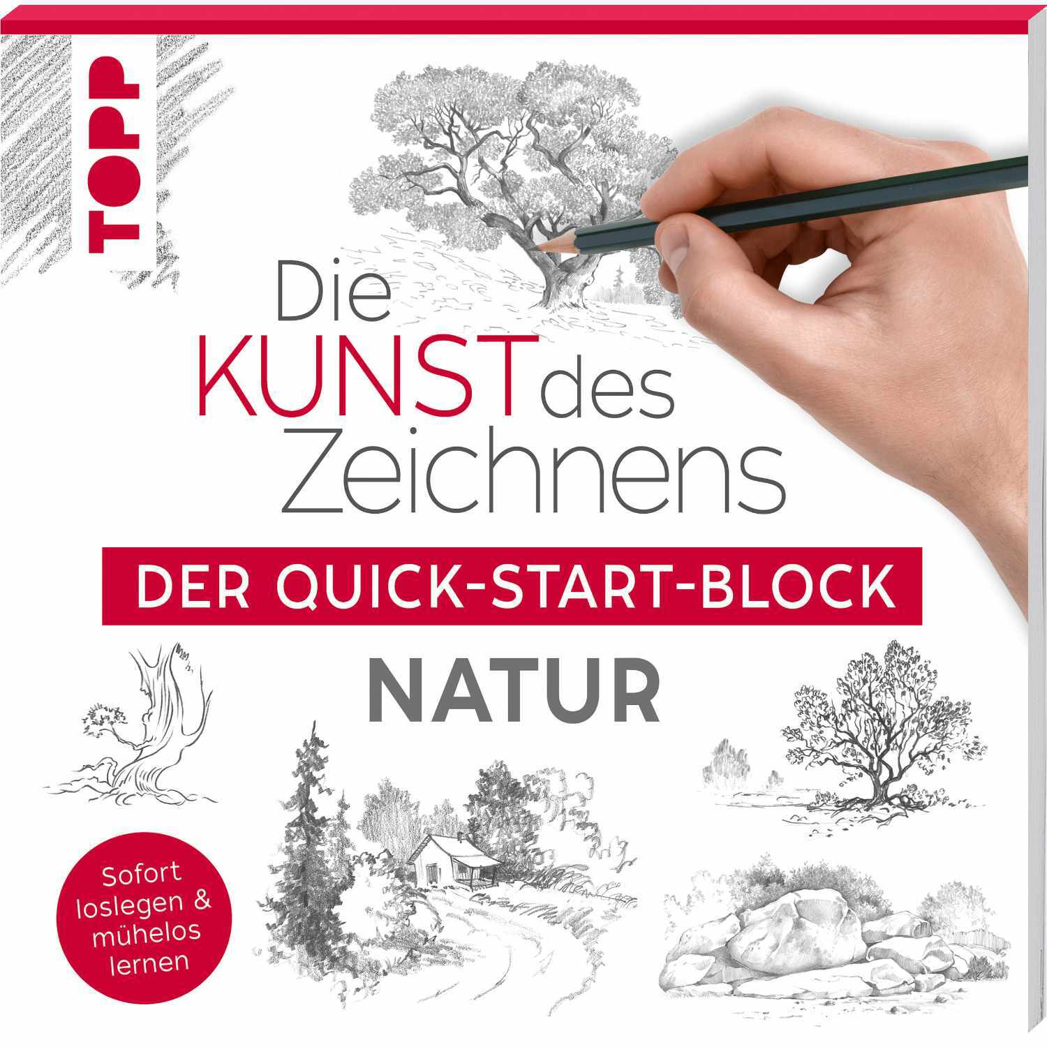 Die Kunst des Zeichnens - Der Quick-Starter-Block - Natur