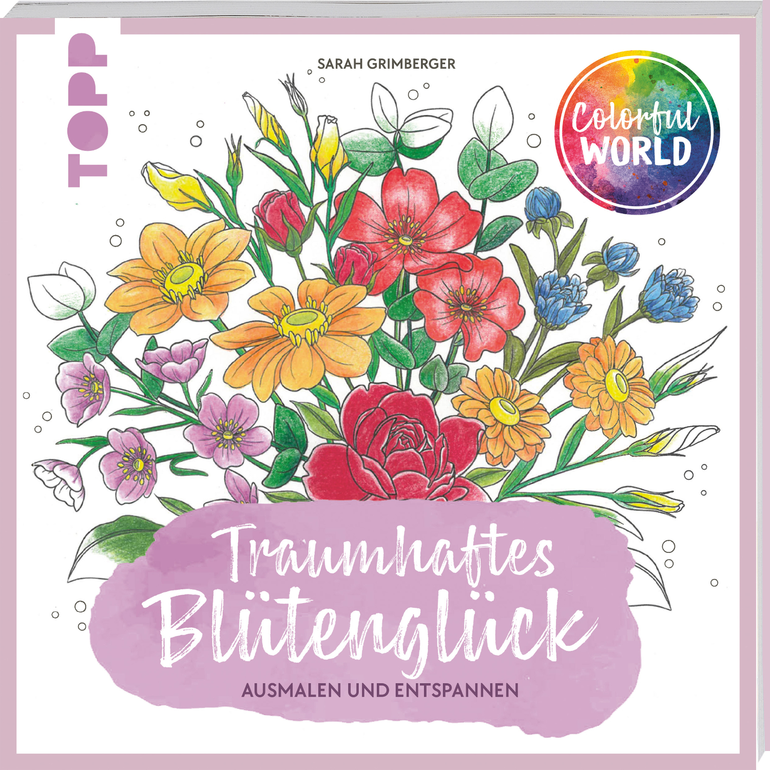 Colorful World – Traumhaftes Blütenglück