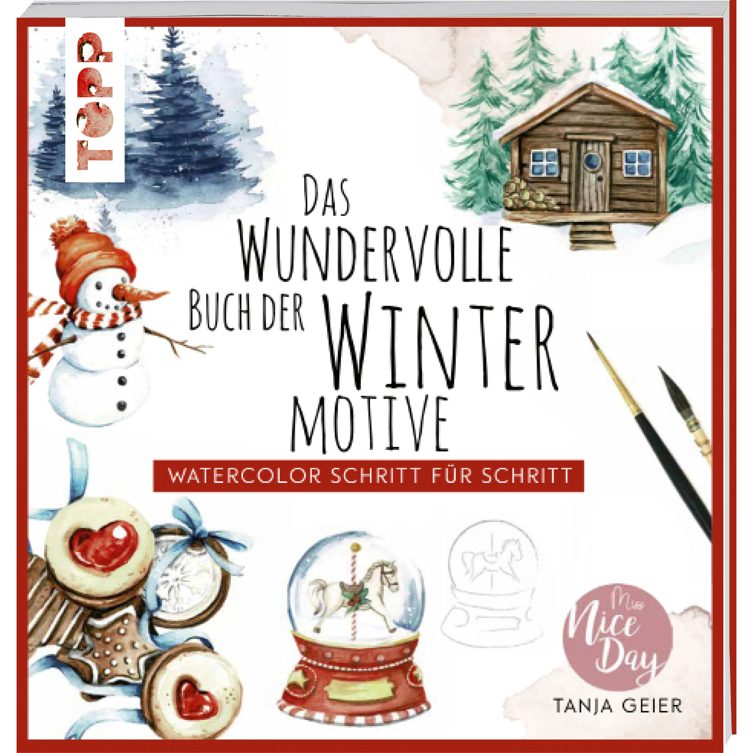 Watercolour Schritt für Schritt - Das wundervolle Buch der Wintermotive