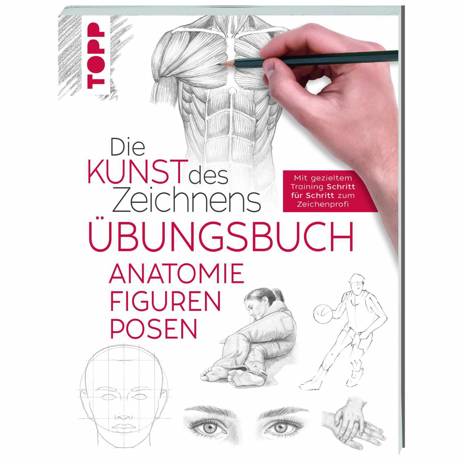 Die Kunst des Zeichnens Übungsbuch - Anatomie