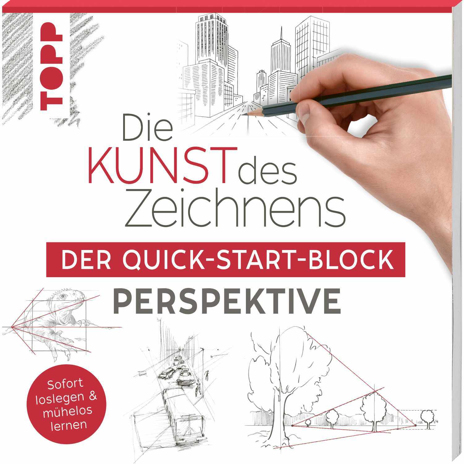 Die Kunst des Zeichnens - Der Quick-Start Block - Perspektive