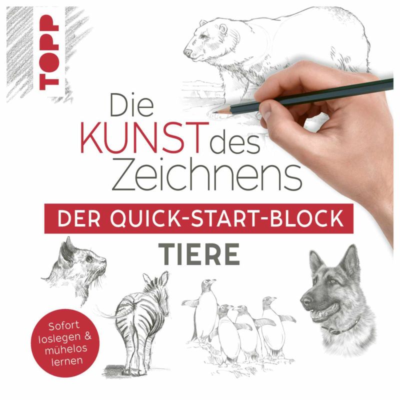 TOPP Die Kunst des Zeichnens - Der Quick-Start-Block - Tiere