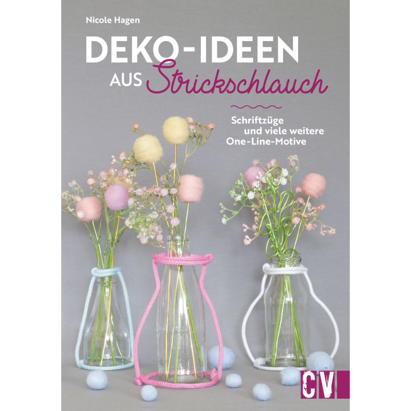 Christophorus Verlag Deko-Ideen aus Strickschlauch