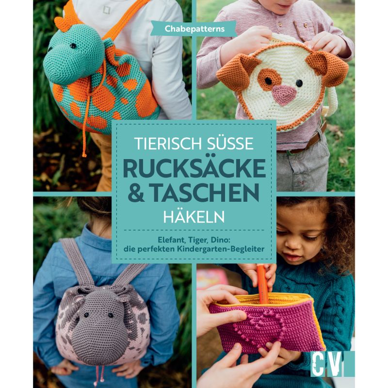 Christophorus Verlag Tierisch süße Rucksäcke & Taschen häkeln
