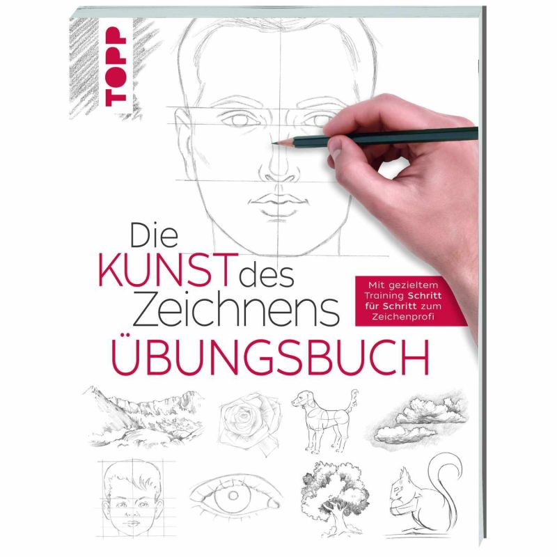TOPP Die Kunst des Zeichnens - Übungsbuch